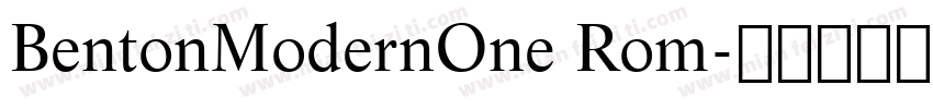 BentonModernOne Rom字体转换